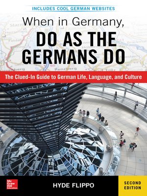 cover image of When in Germany, Do as the Germans Do